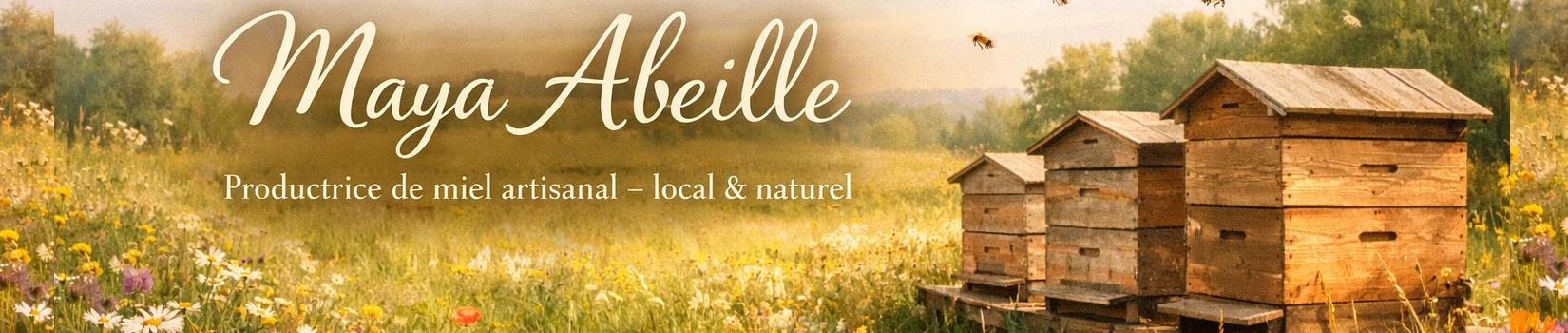 Les ruches de Maya Abeille